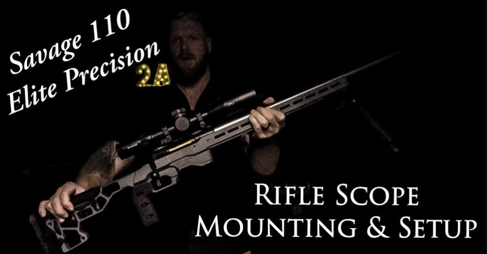 savage-110-elite-precision-proper-scope-mounting-setup-paramount