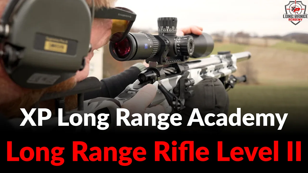 XP Long Range Academy - Long Range Rifle Level II